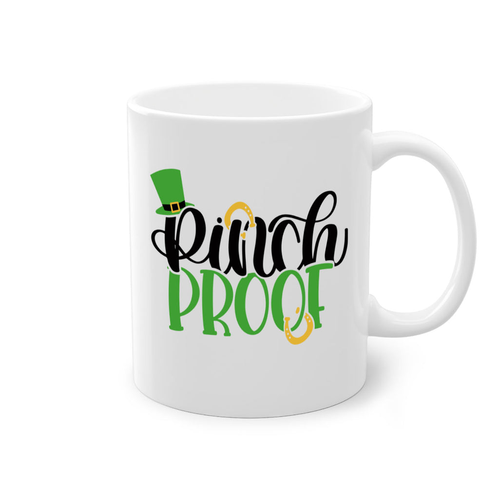 Pinch Proof Style 37#- St Patricks Day-Mug / Coffee Cup