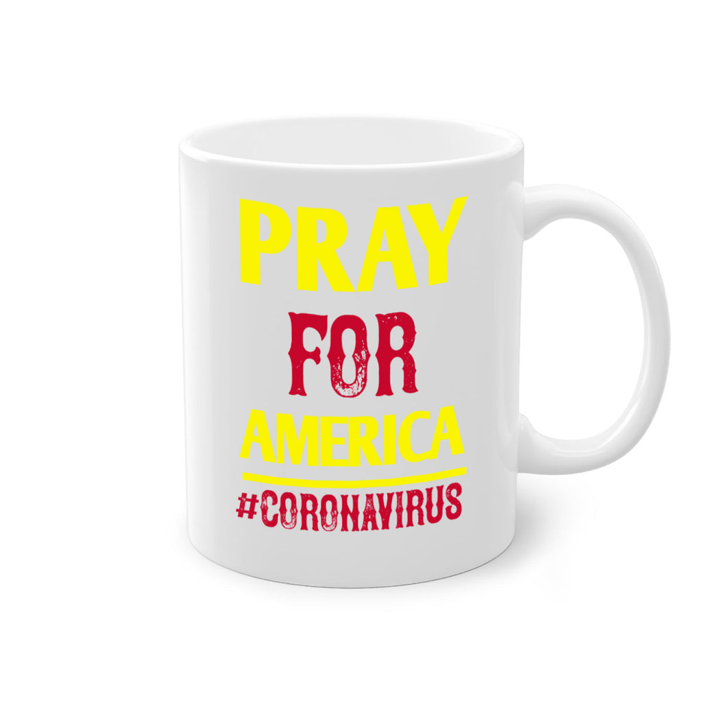 Pray For America Style 8#- corona virus-Mug / Coffee Cup