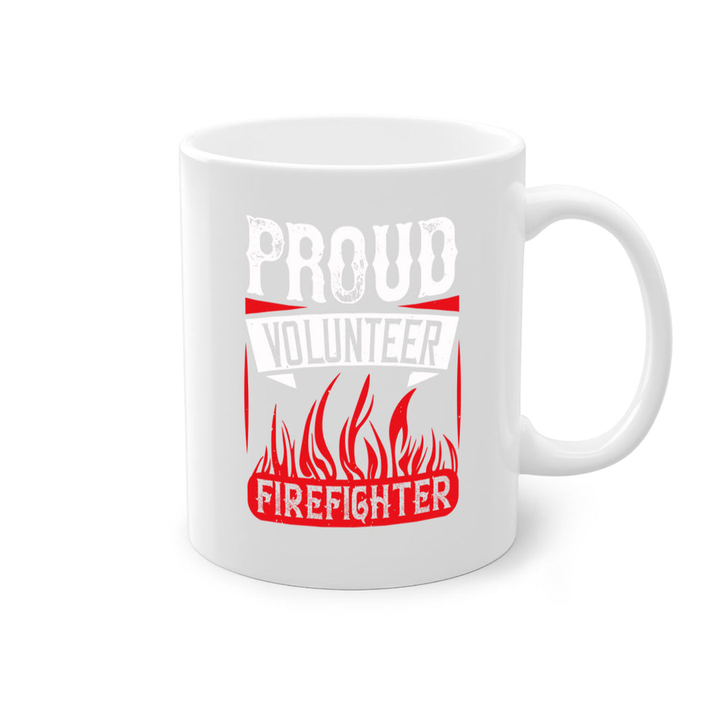 Proud Volunteer Firefighter Style 35#-Volunteer-Mug / Coffee Cup