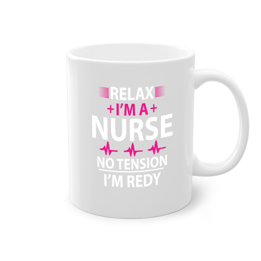Relax i am nurse no tension Style 334#- nurse-Mug / Coffee Cup