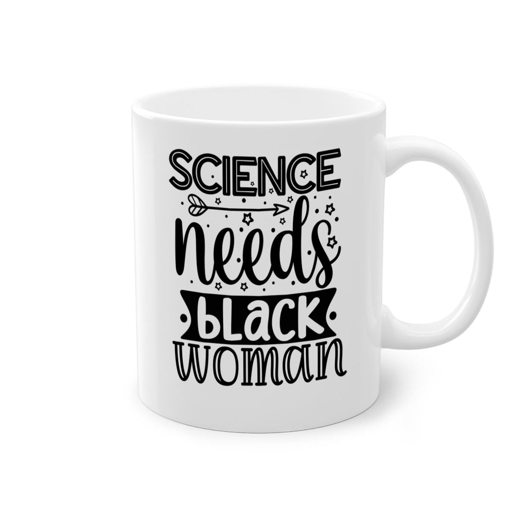 Science needs black woman Style 8#- Black women - Girls-Mug / Coffee Cup