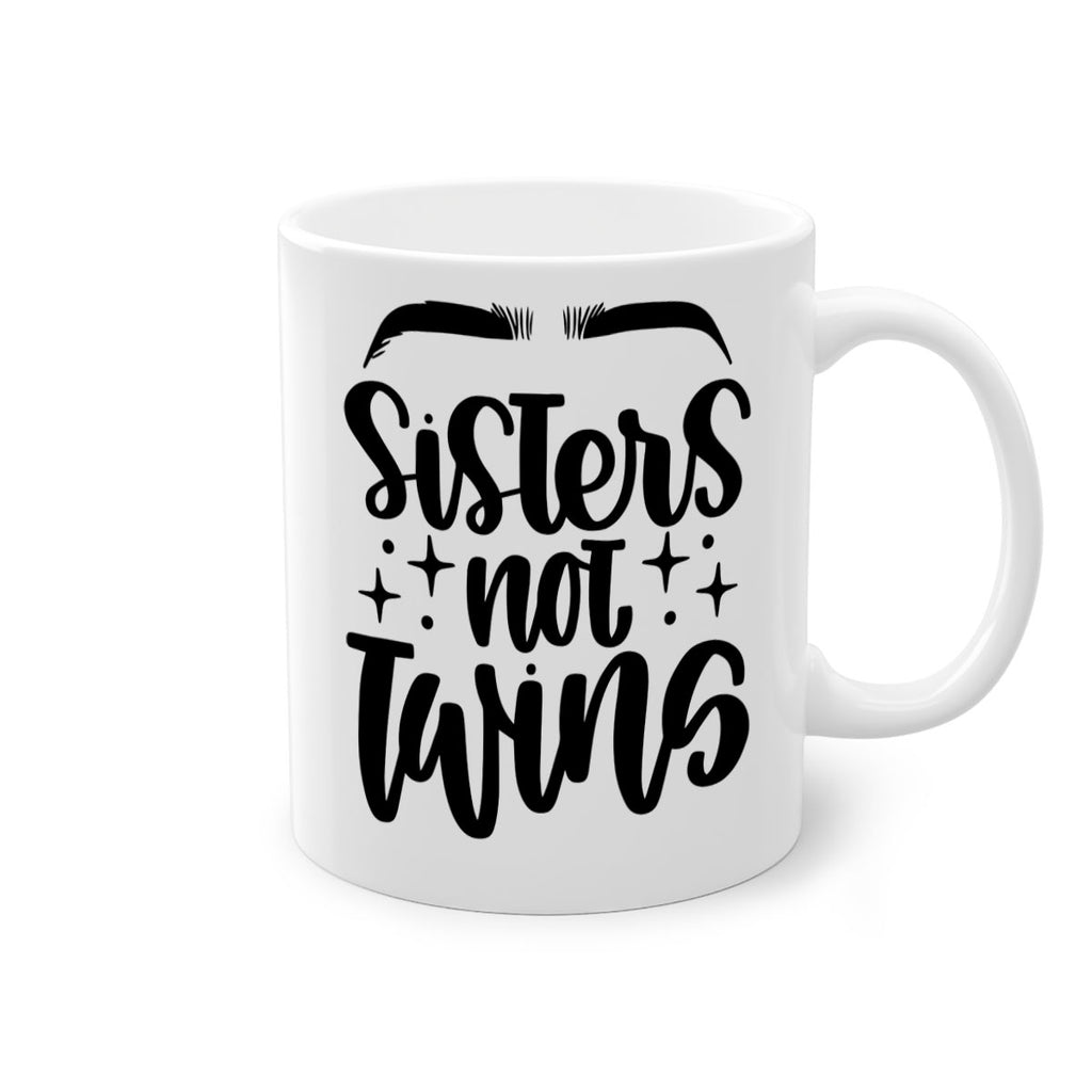 Sister Not Twins Style 23#- makeup-Mug / Coffee Cup