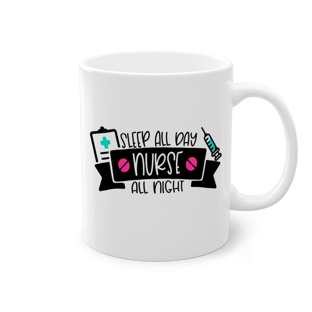 Sleep All Day Nurse All Night Style Style 37#- nurse-Mug / Coffee Cup