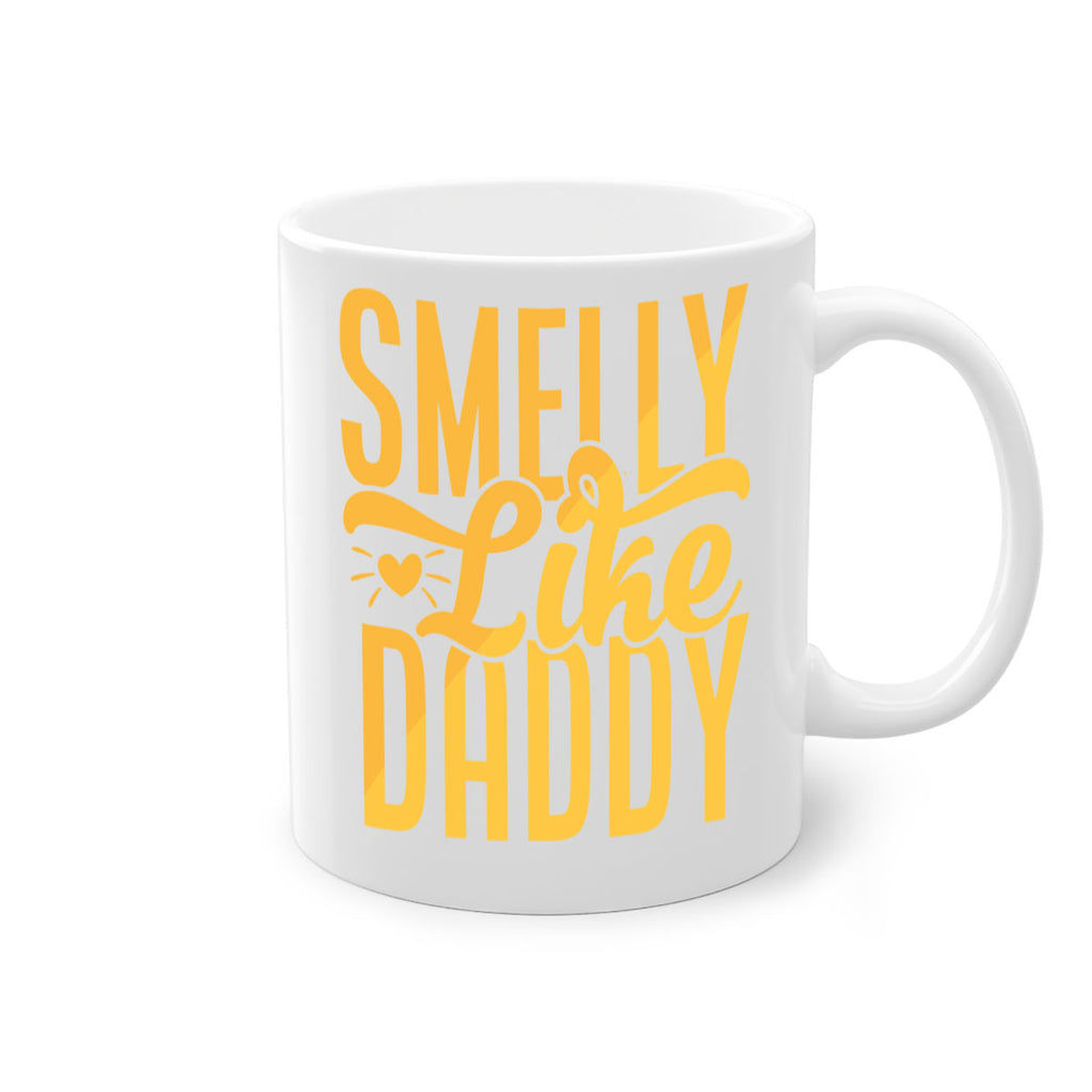 Smelly Like Daddy Style 200#- baby2-Mug / Coffee Cup