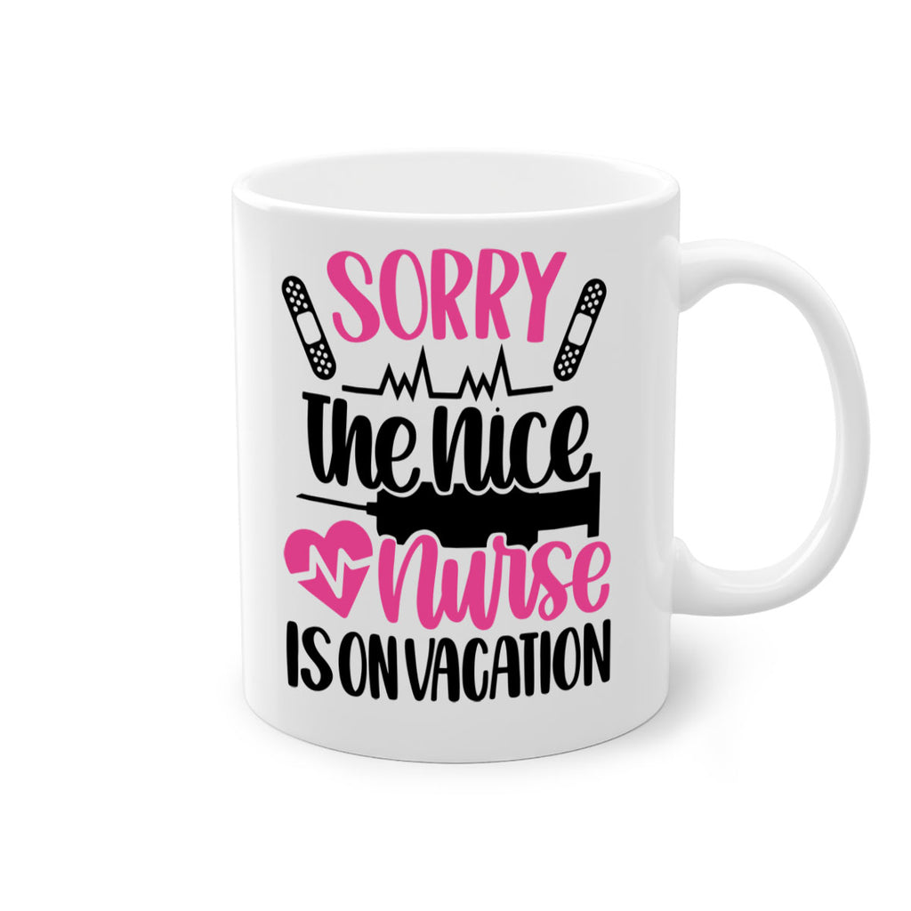 Sorry The Nice Nurse Style Style 28#- nurse-Mug / Coffee Cup
