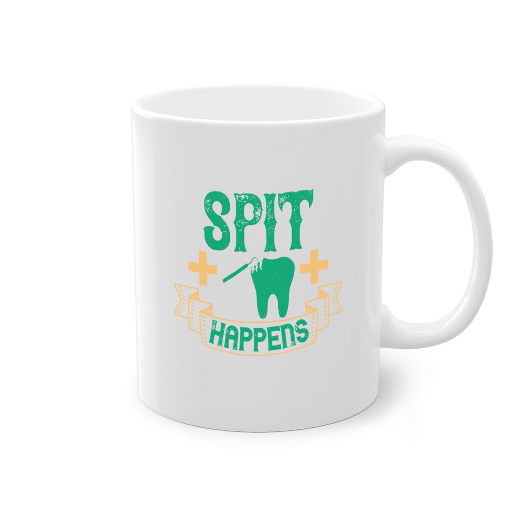 Spit happens Style 19#- dentist-Mug / Coffee Cup