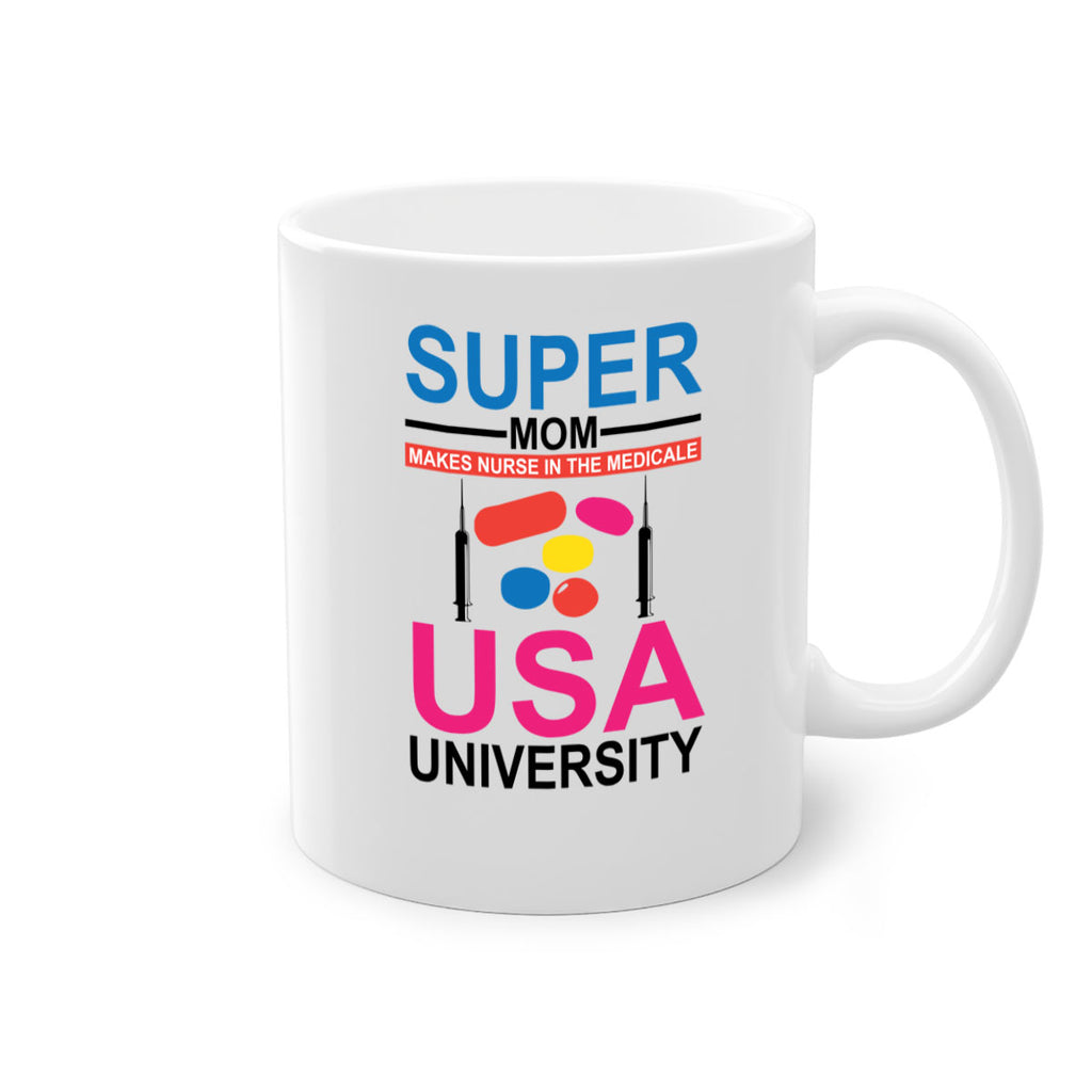 Super Mom Makes Nurse in the Style 333#- nurse-Mug / Coffee Cup