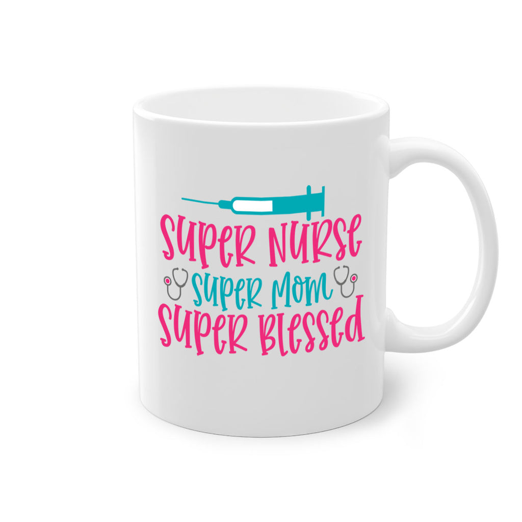 Super Nurse Super Mom Style Style 24#- nurse-Mug / Coffee Cup