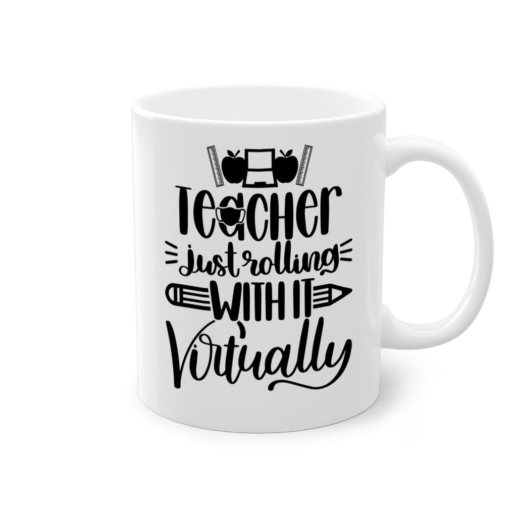 Teacher Just Rolling Style 53#- teacher-Mug / Coffee Cup