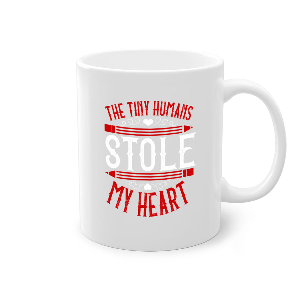 The Tiny Humans STOLE MY HEART Style 5#- teacher-Mug / Coffee Cup