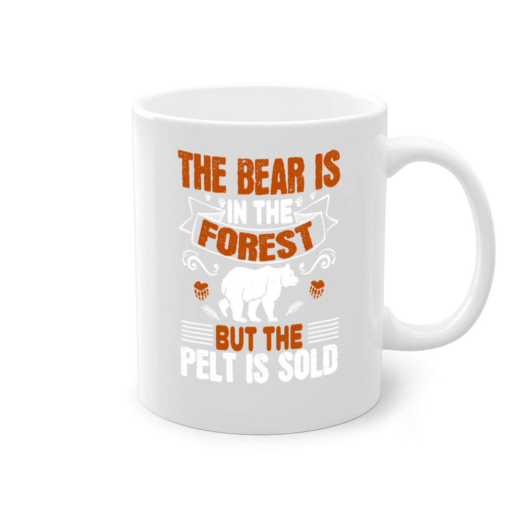 The bear is in the forest, but the pelt is sold 30#- bear-Mug / Coffee Cup