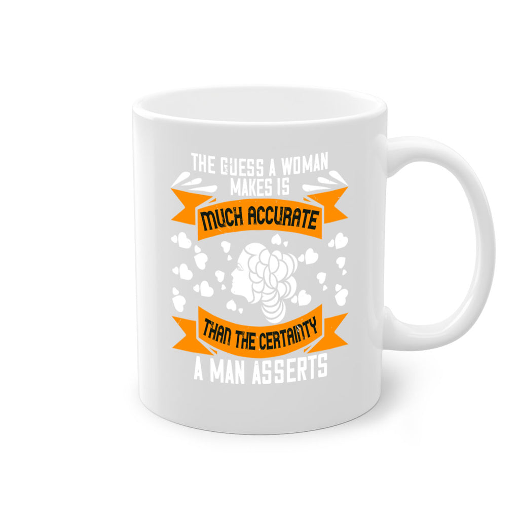 The guess a woman makes is much accurate Style 31#- World Health-Mug / Coffee Cup