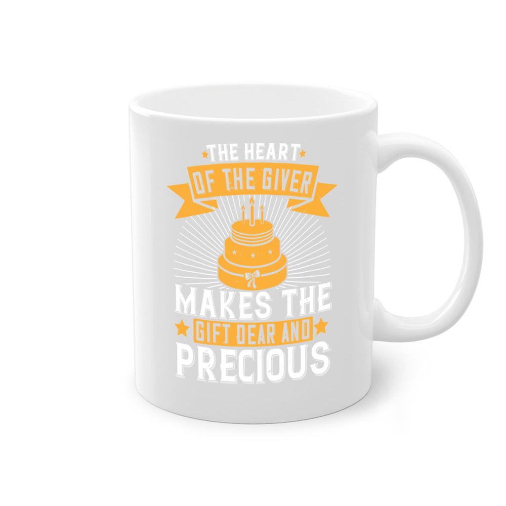 The heart of the giver makes the gift dear and precious Style 37#- birthday-Mug / Coffee Cup