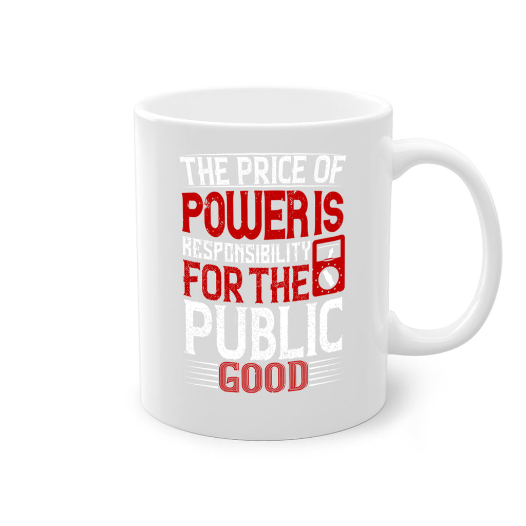 The price of power is responsibility for the public good Style 10#- electrician-Mug / Coffee Cup