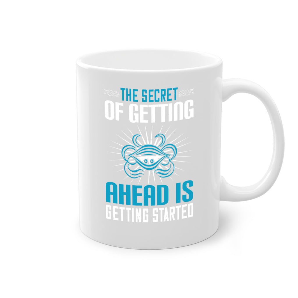 The secret of getting ahead is getting started Style 16#- motivation-Mug / Coffee Cup