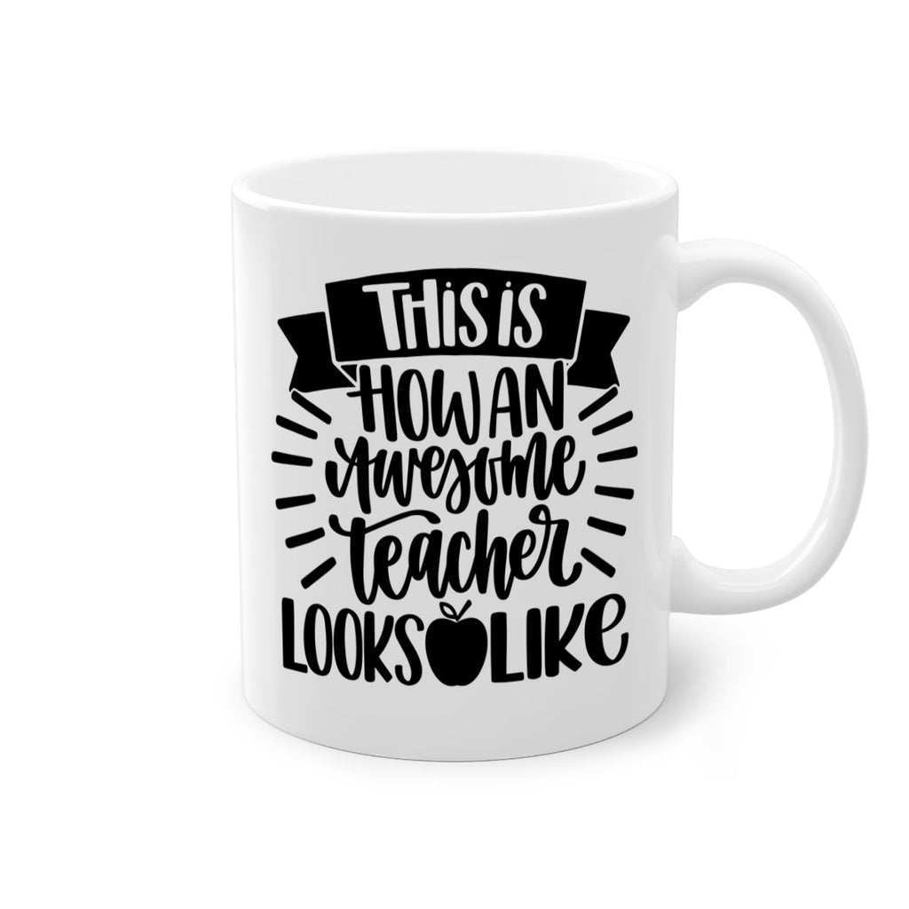 This Is How An Awesome Style 34#- teacher-Mug / Coffee Cup
