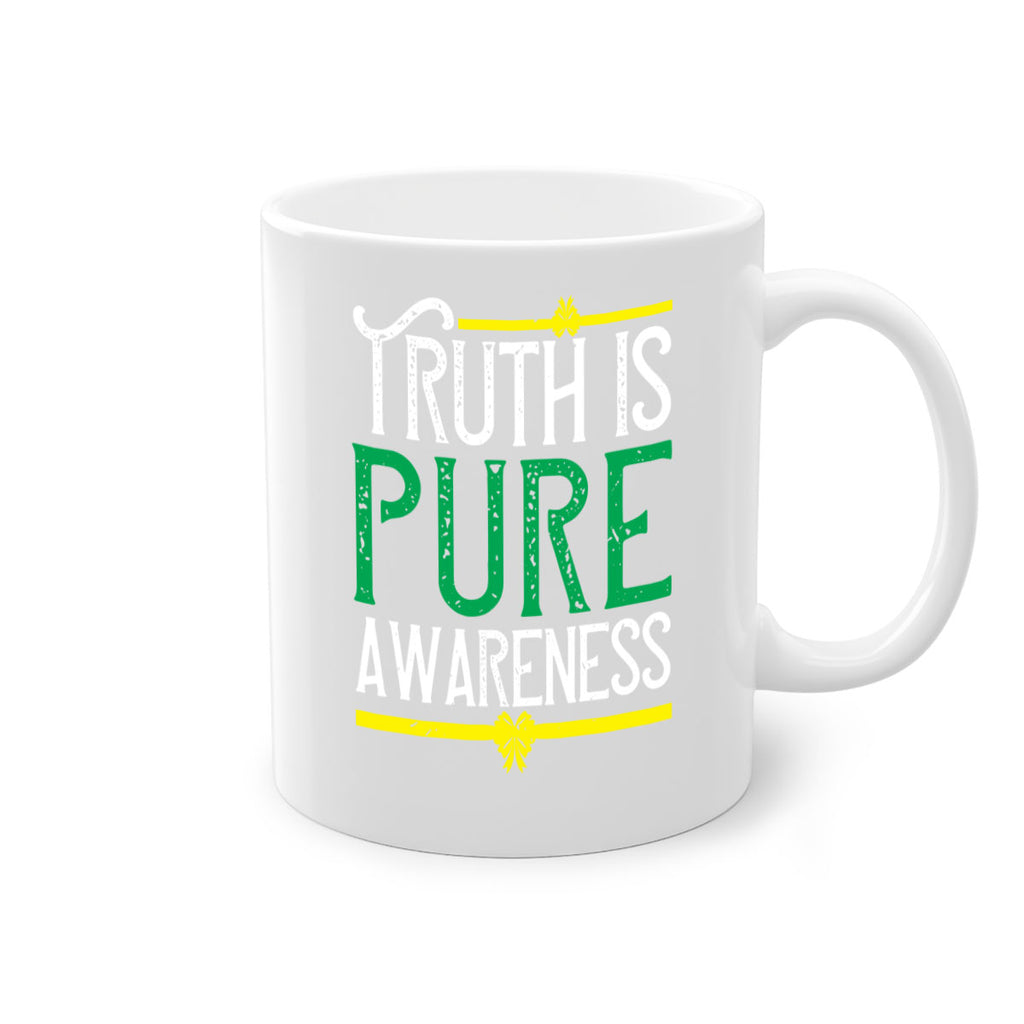 Truth is pure awareness Style 10#- Self awareness-Mug / Coffee Cup