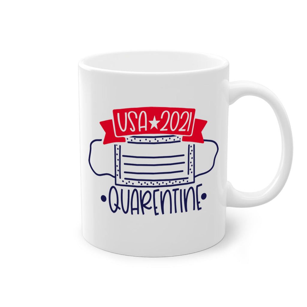 USA Quarentine Style 183#- 4th Of July-Mug / Coffee Cup