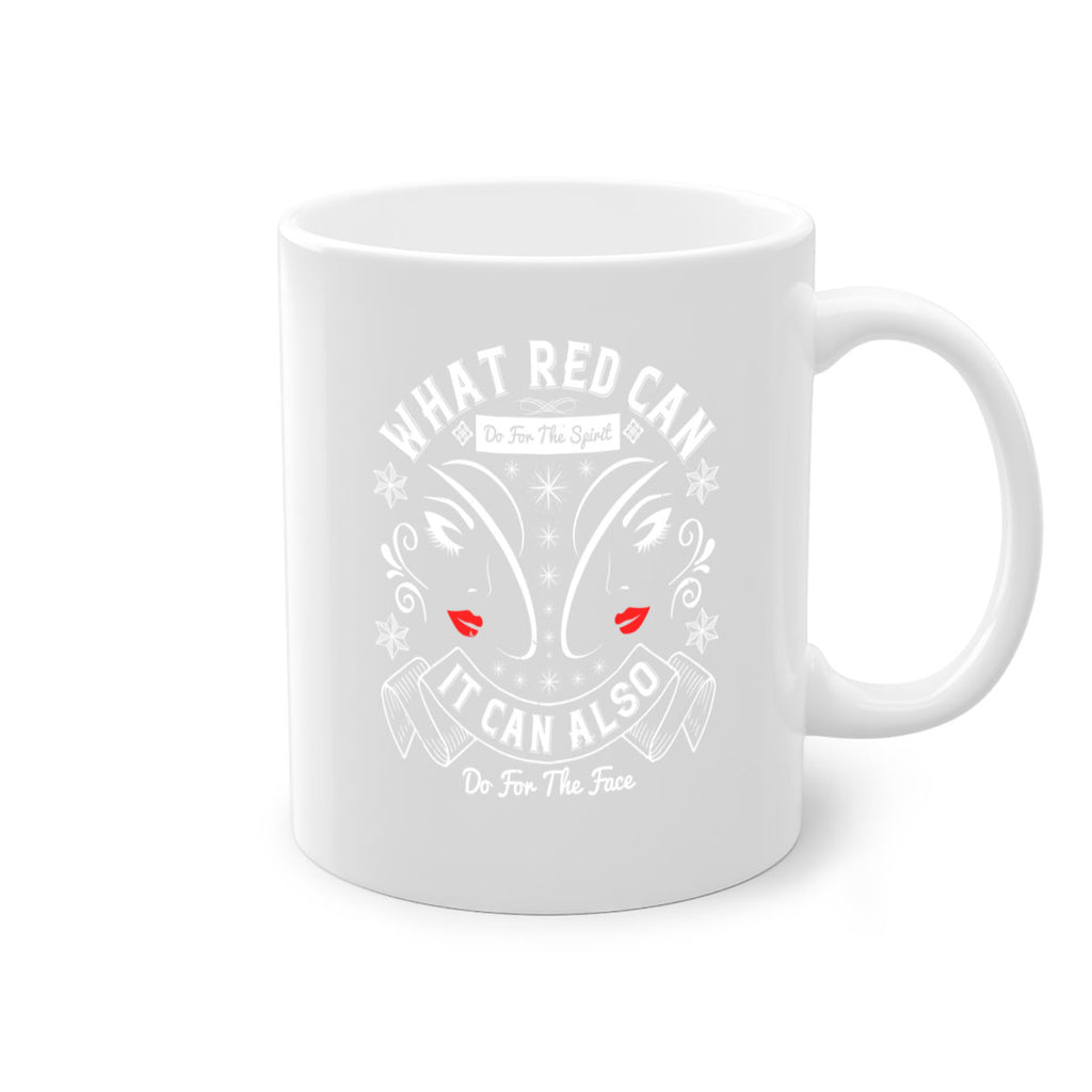 What red can do for the spirit it can also do for the face Style 175#- makeup-Mug / Coffee Cup