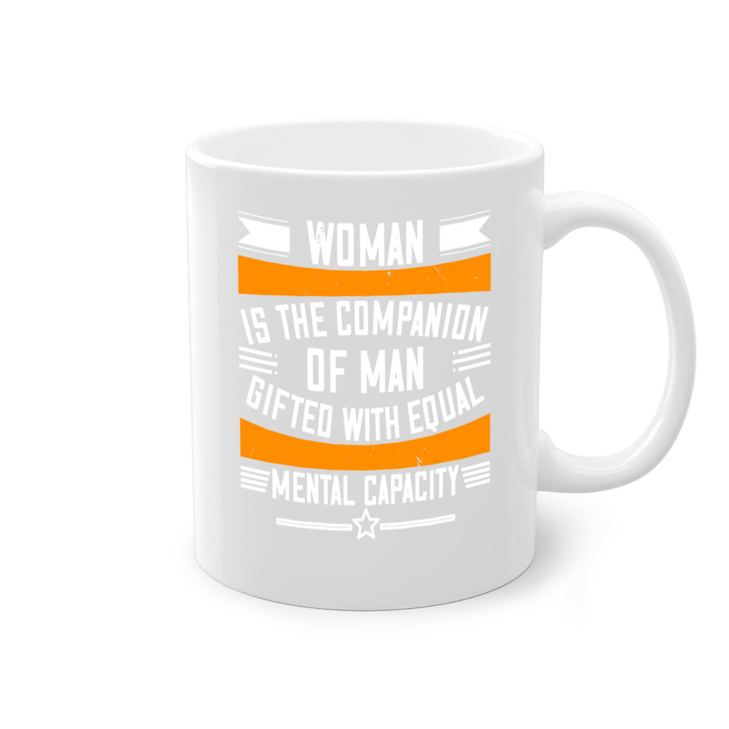 Woman is the companion of man gifted with equal mental capacity Style 15#- World Health-Mug / Coffee Cup