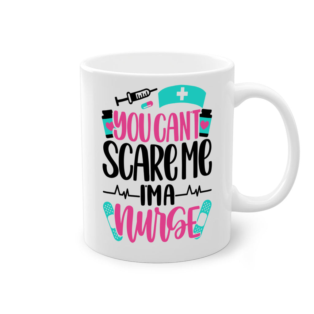 You Can∩t Scare Me Style Style 1#- nurse-Mug / Coffee Cup