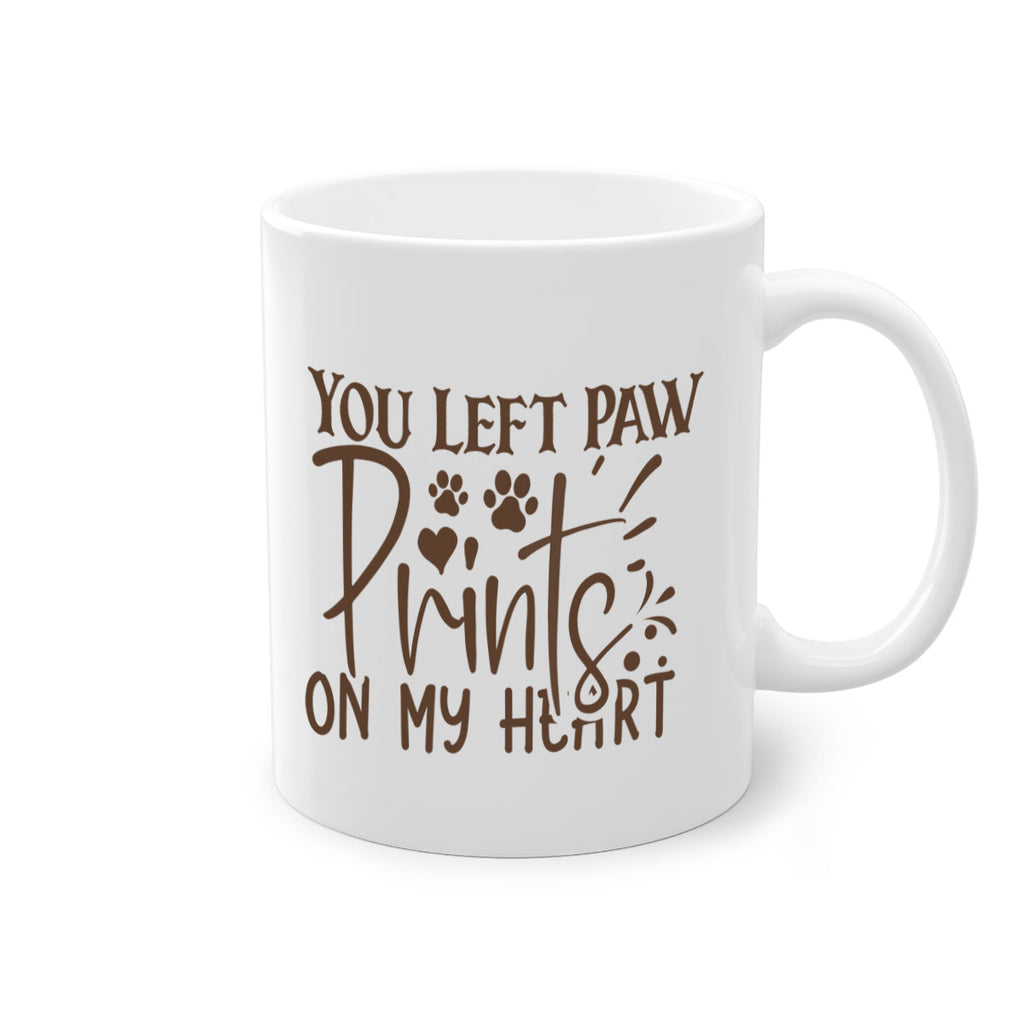 You Left Paw Prints On My Heart Style 53#- Dog-Mug / Coffee Cup