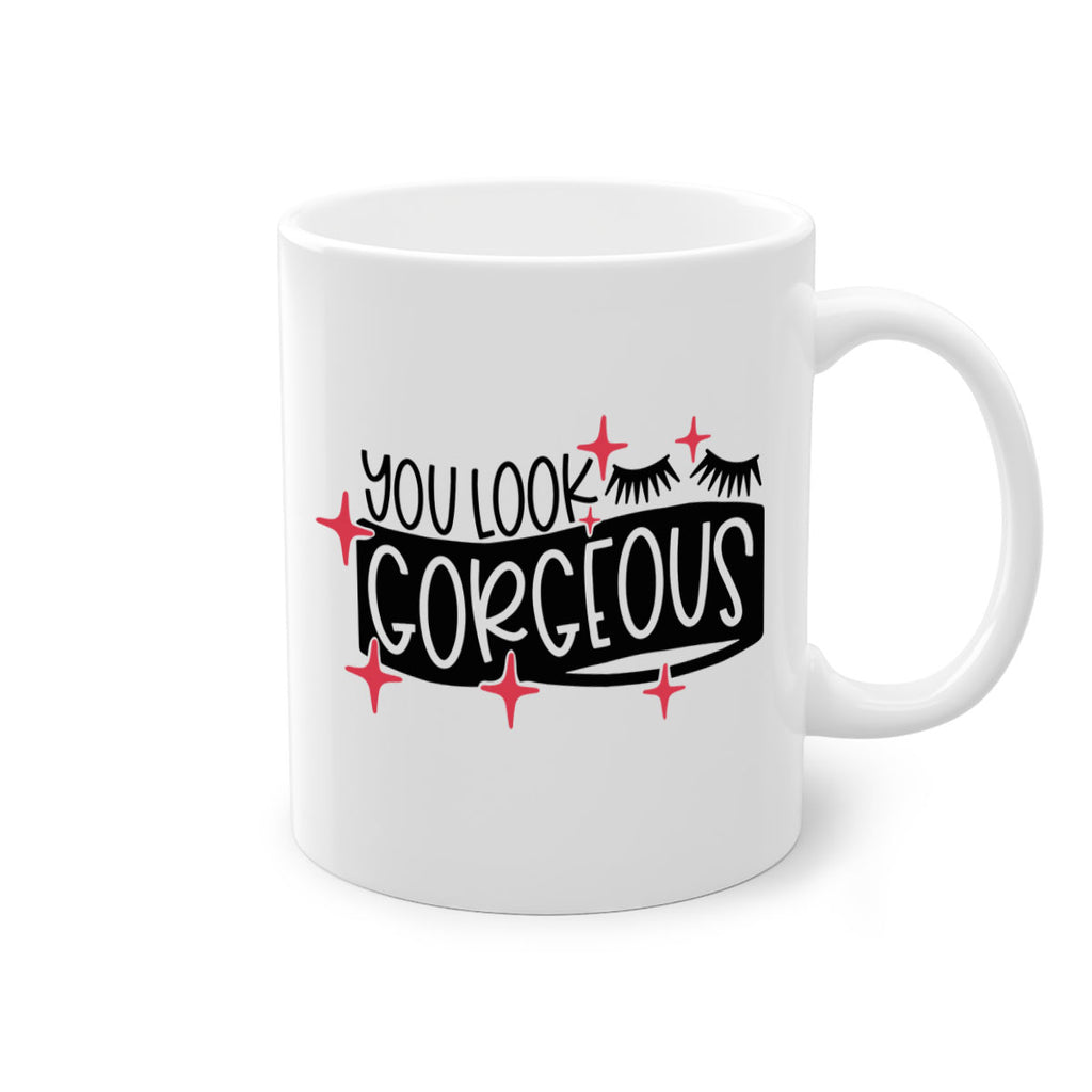 You Look Gorgeous Style 4#- makeup-Mug / Coffee Cup