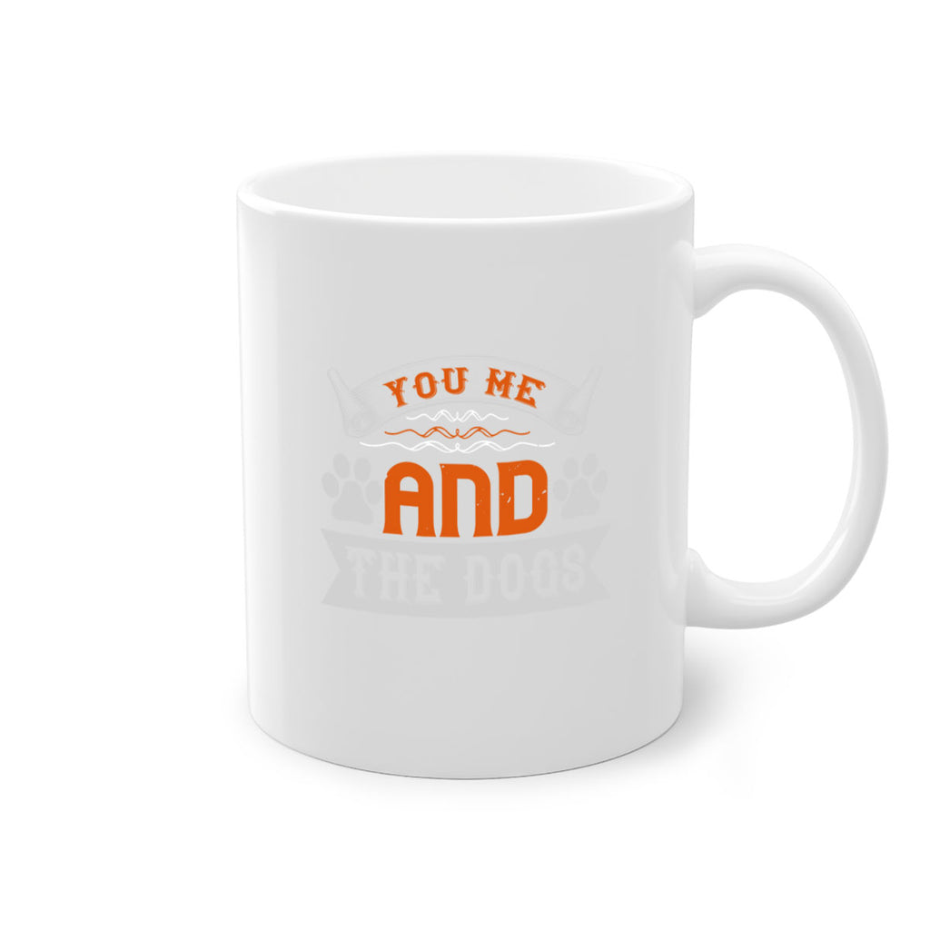 You Me and the Dogs Style 138#- Dog-Mug / Coffee Cup