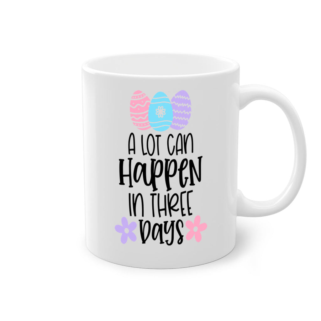 a lot can happen in three days 68#- easter-Mug / Coffee Cup