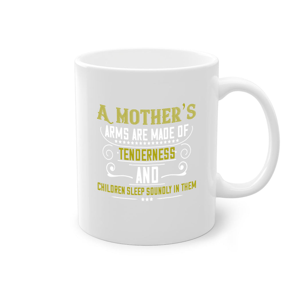 a maothers arms are made of 249#- mom-Mug / Coffee Cup