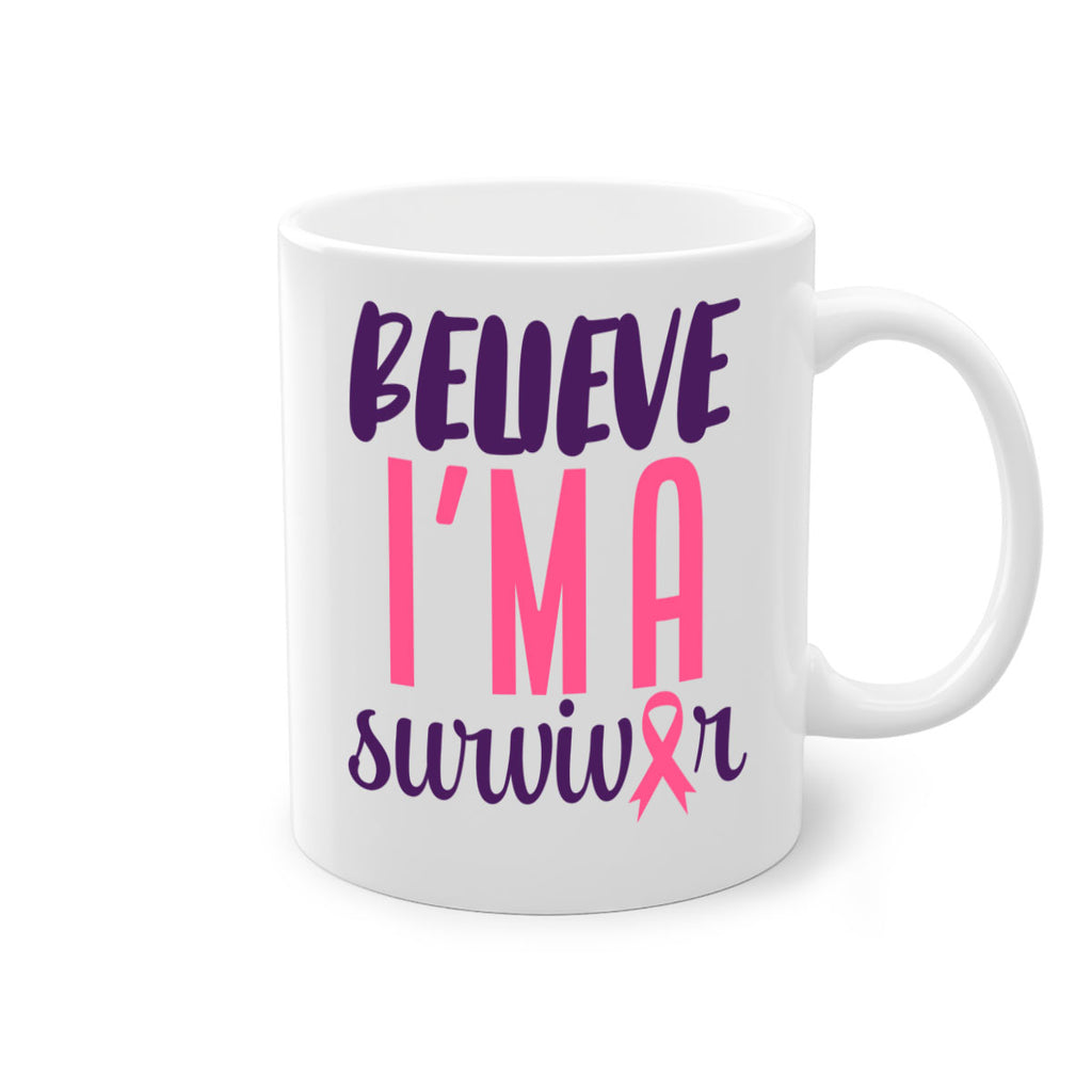 believe im a survivor Style 16#- breast cancer-Mug / Coffee Cup