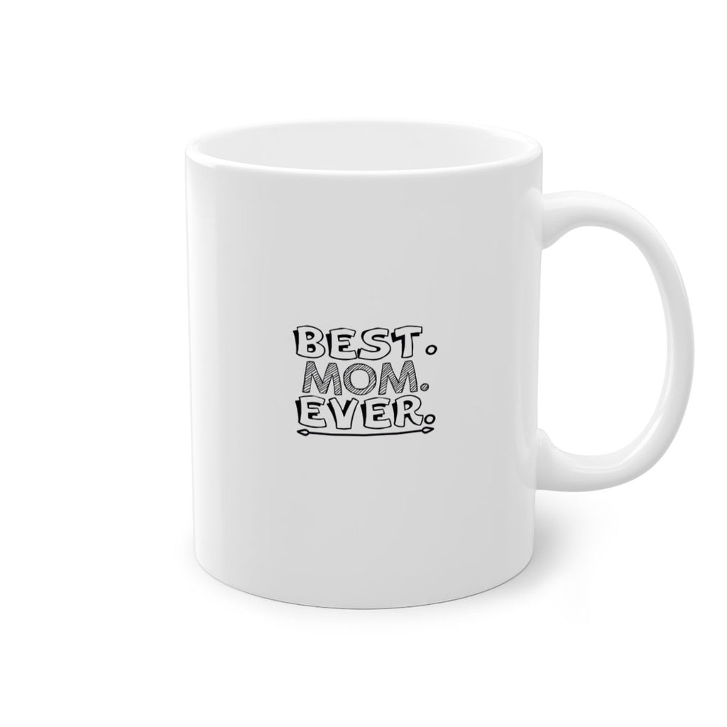 best mom ever 276#- mom-Mug / Coffee Cup