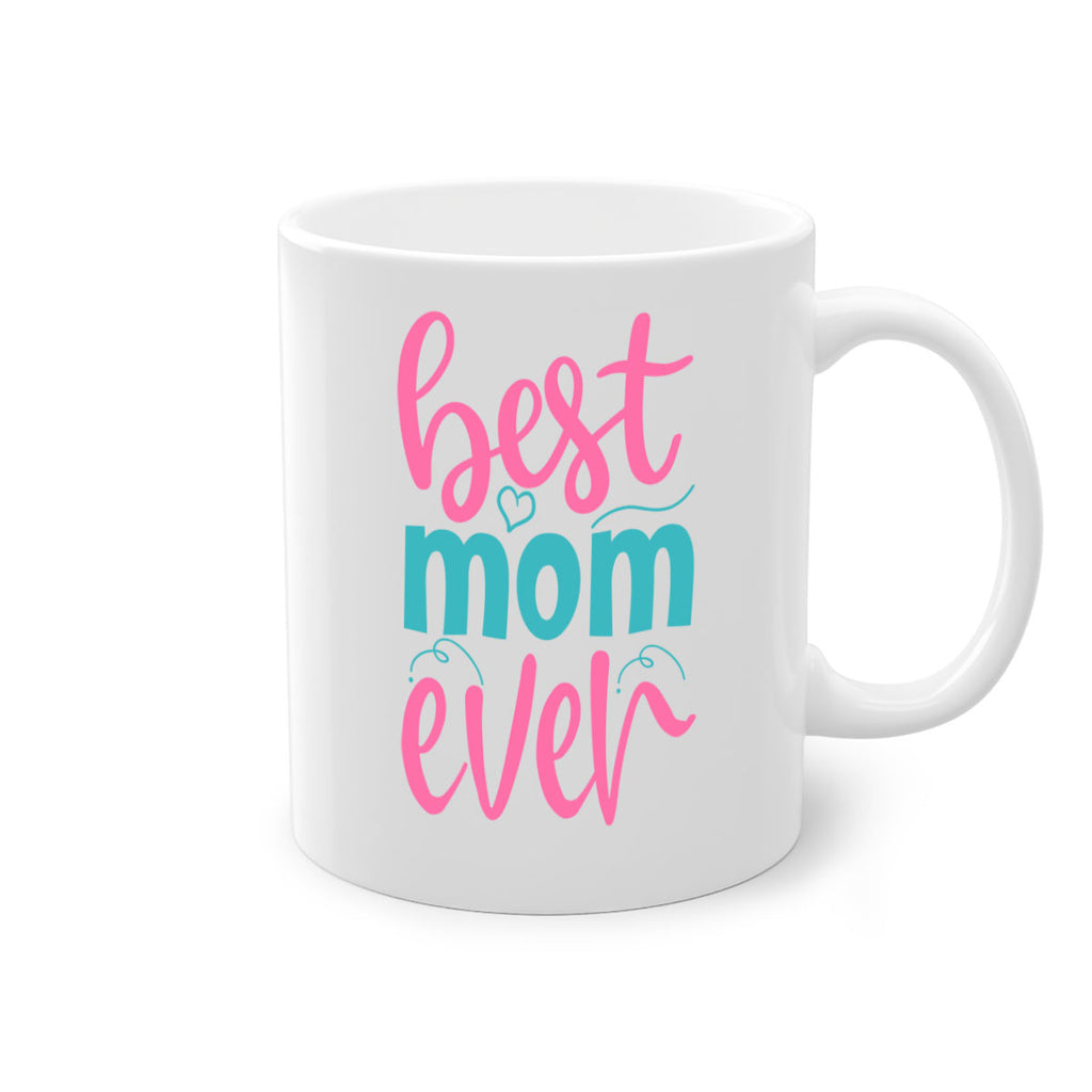 best mom ever 354#- mom-Mug / Coffee Cup