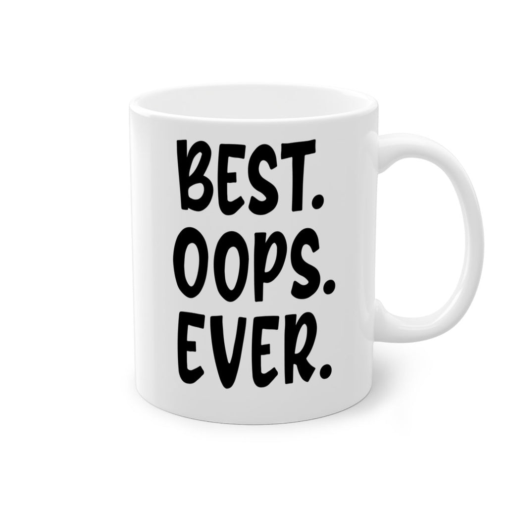 best oops ever Style 279#- baby2-Mug / Coffee Cup