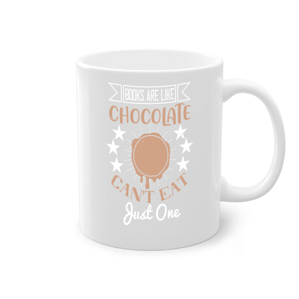 books are like chocolate cant eat just one 3#- chocolate-Mug / Coffee Cup