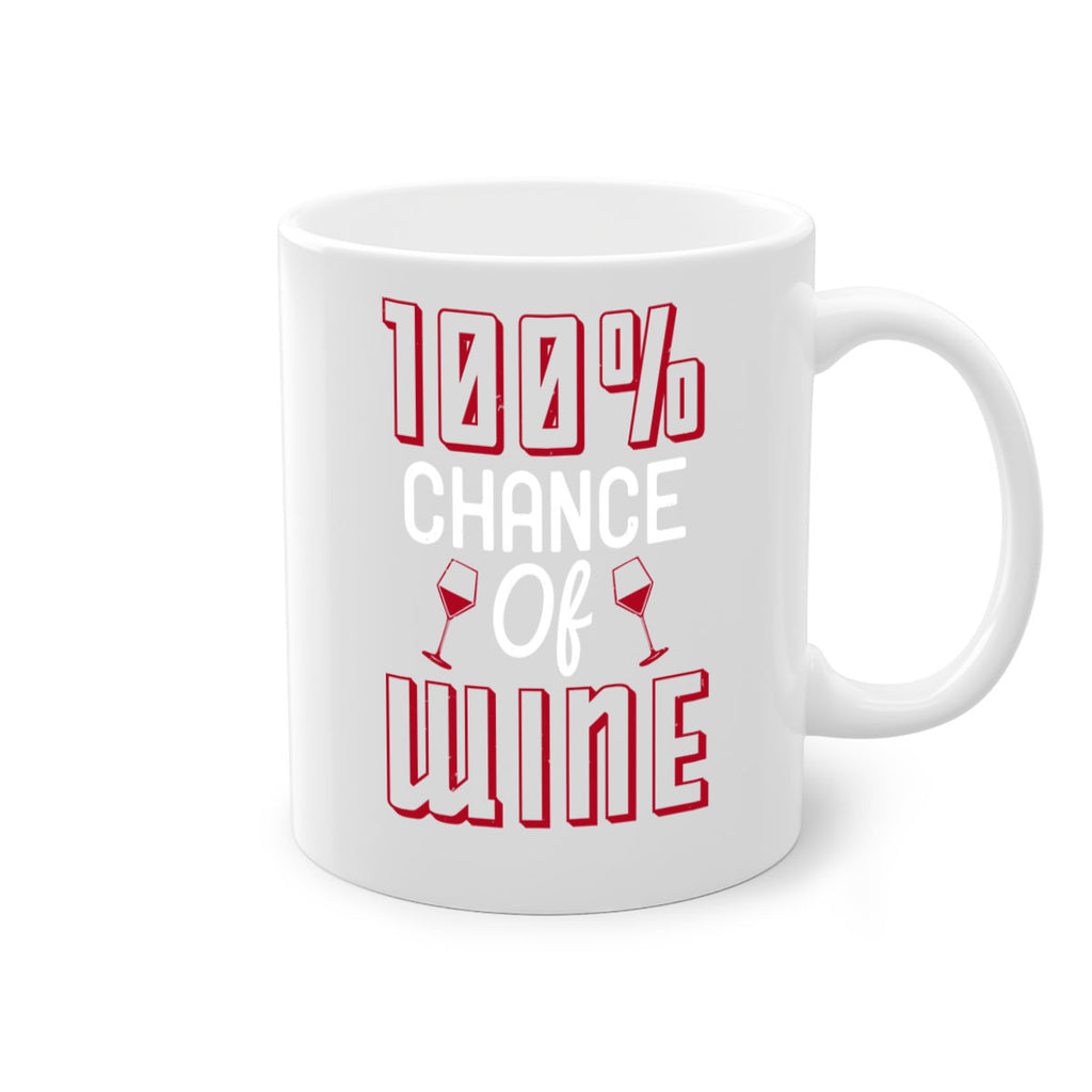 chance of wine 219#- wine-Mug / Coffee Cup