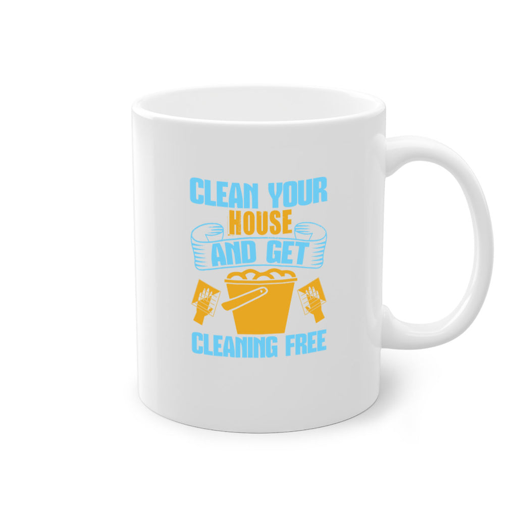 clean your house and get cleaning free Style 46#- cleaner-Mug / Coffee Cup