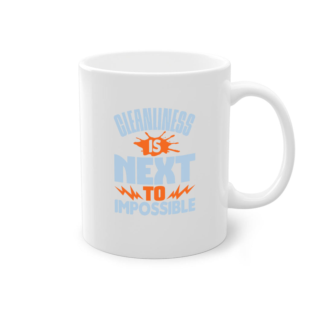 cleanilness is next to impossible Style 45#- cleaner-Mug / Coffee Cup