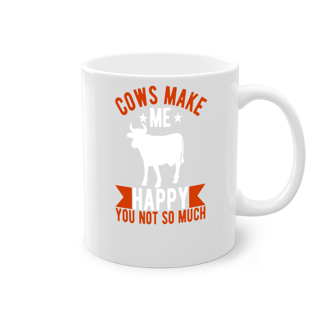cows make me happy you not so much Style 5#- Cow-Mug / Coffee Cup