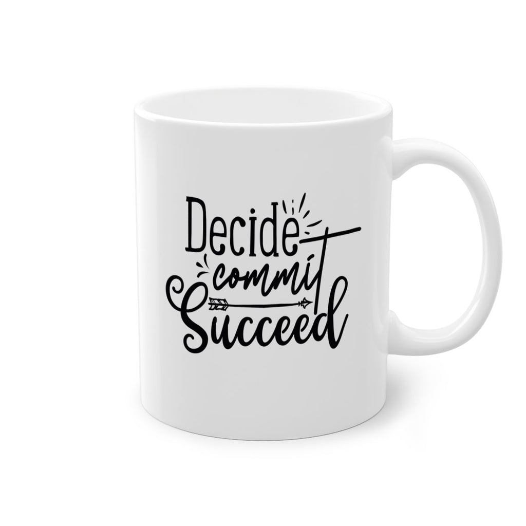 decide commit succeed 50#- gym-Mug / Coffee Cup