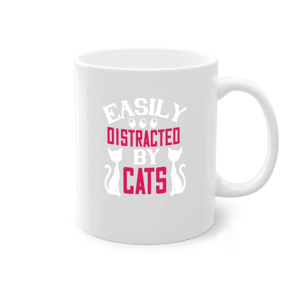 easily distracted by cats Style 46#- cat-Mug / Coffee Cup