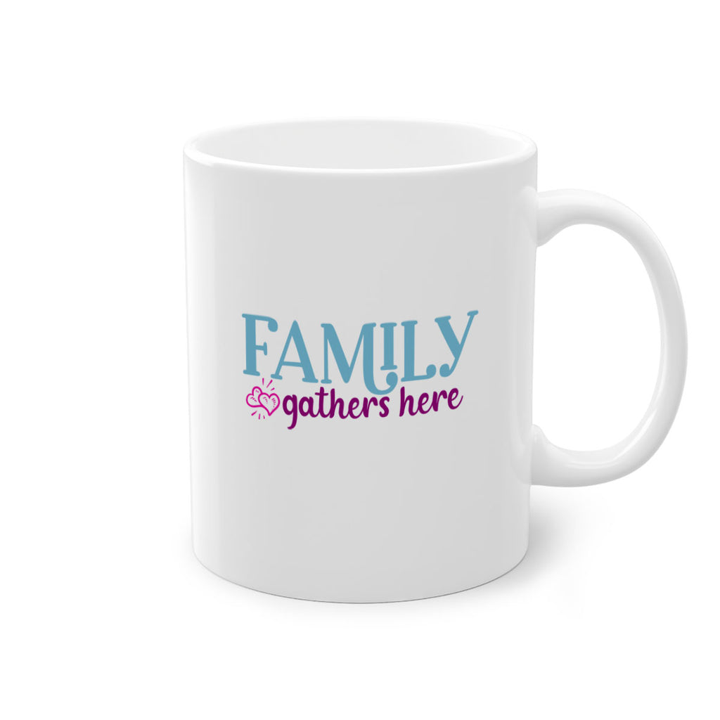 family gathers here 40#- Family-Mug / Coffee Cup