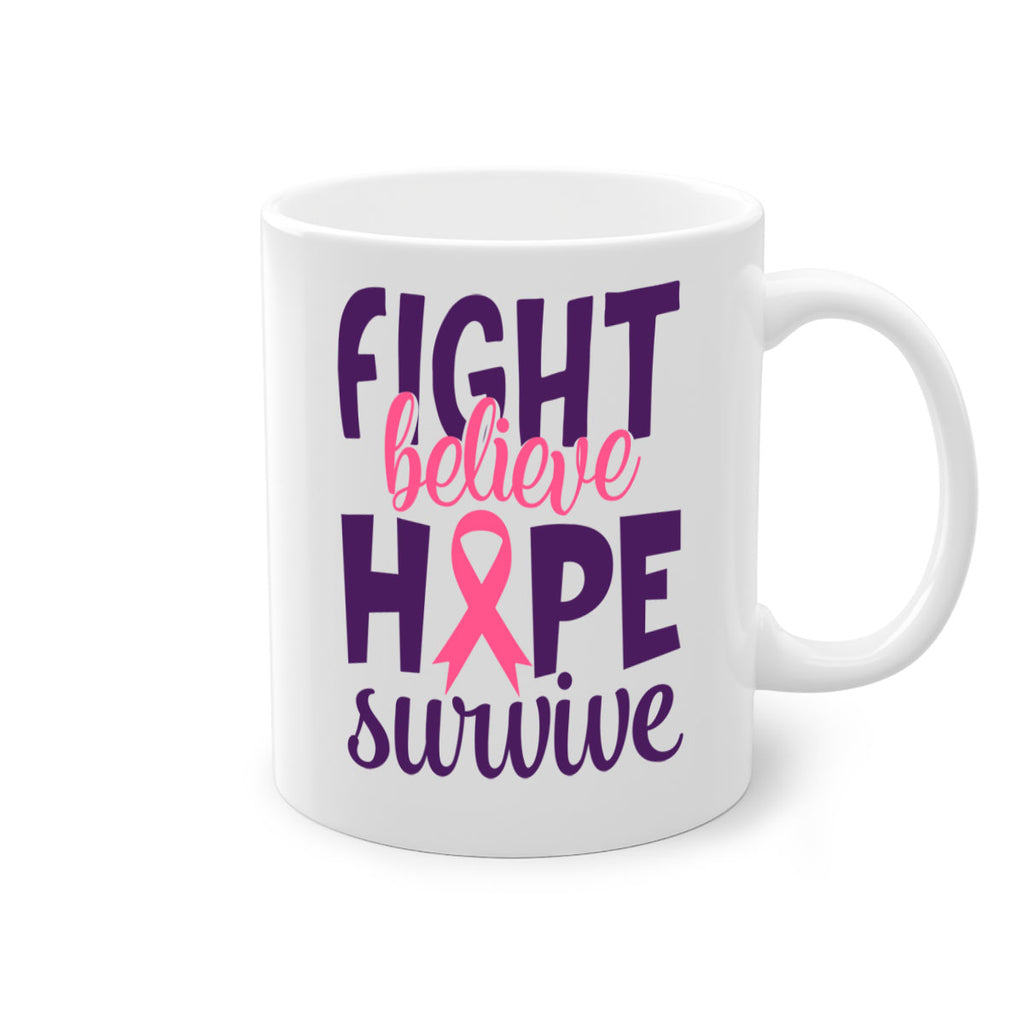 fight believe hope survive Style 13#- breast cancer-Mug / Coffee Cup