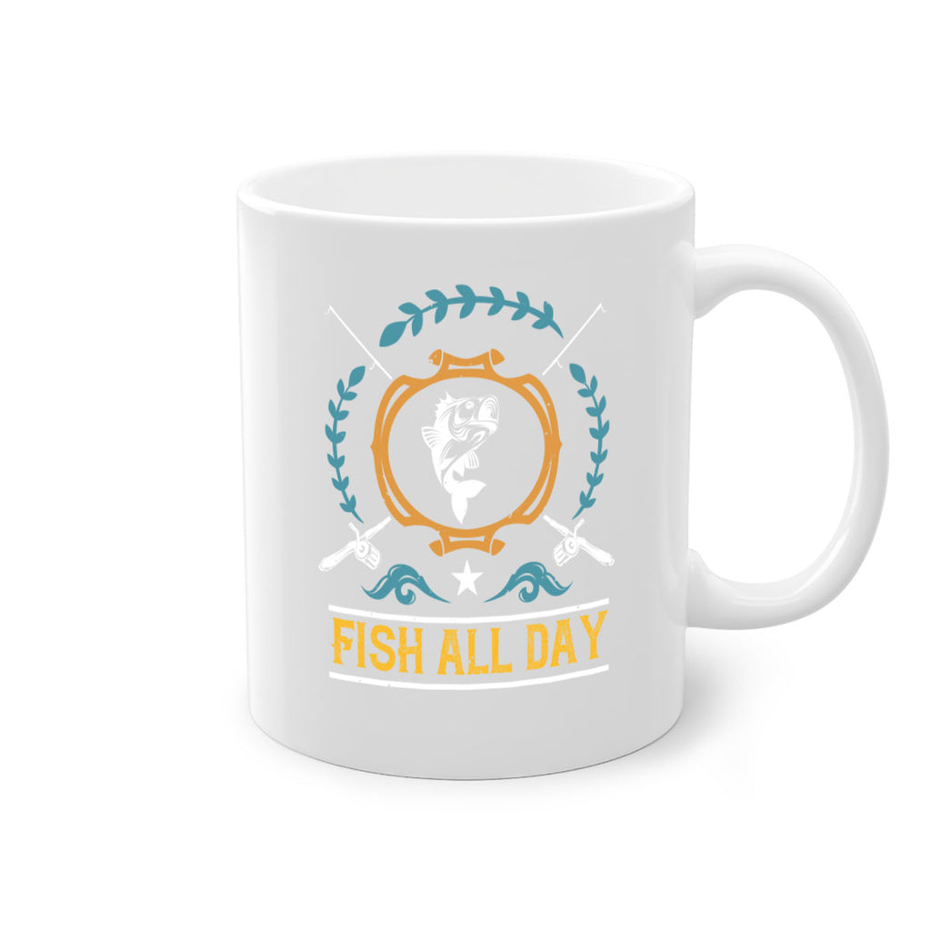 fish all day 187#- fishing-Mug / Coffee Cup