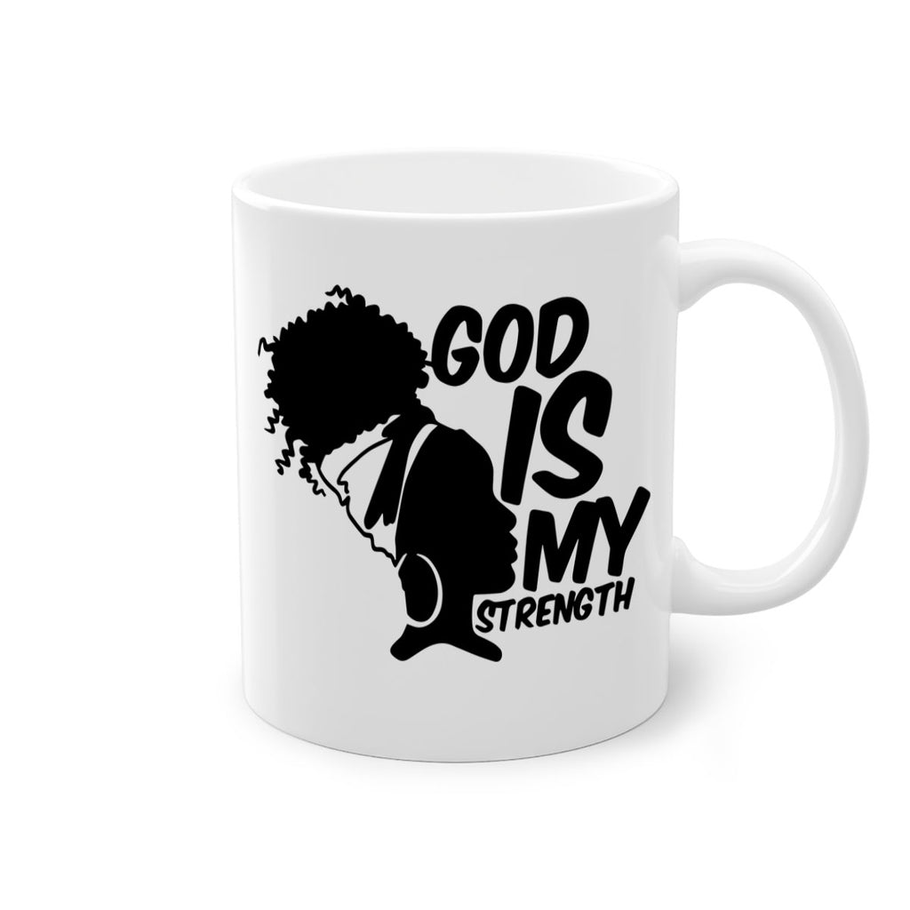 god is my strength- black words - phrases-Mug / Coffee Cup