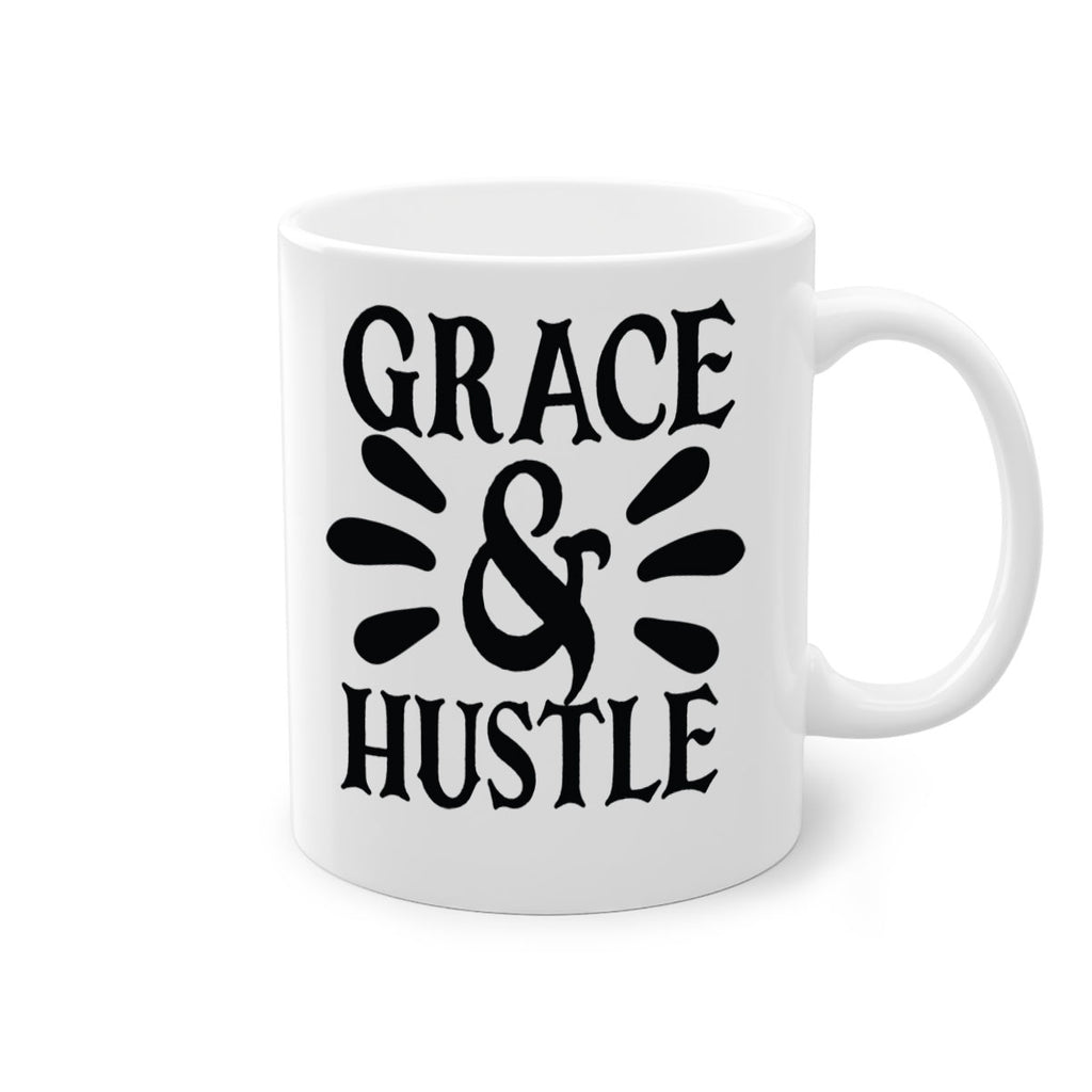 grace hustle Style 111#- motivation-Mug / Coffee Cup