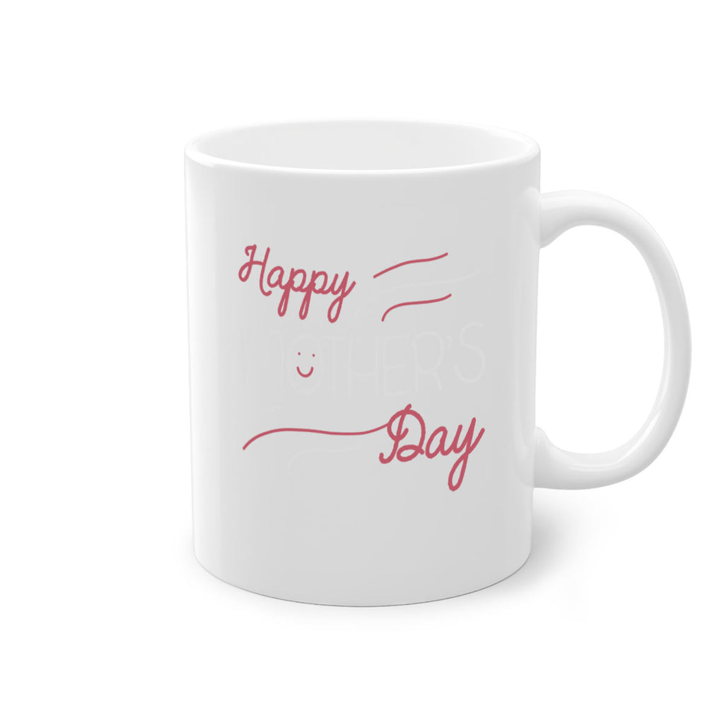happy mother’s day 170#- mom-Mug / Coffee Cup