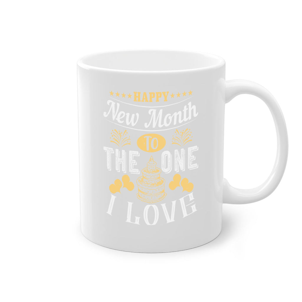 happy new month to the one i love Style 99#- birthday-Mug / Coffee Cup