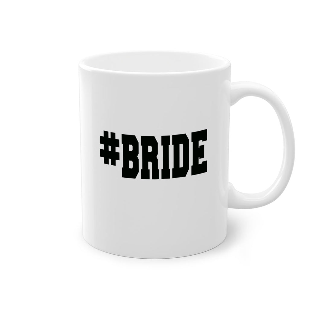 hashtag bride 146#- bride-Mug / Coffee Cup