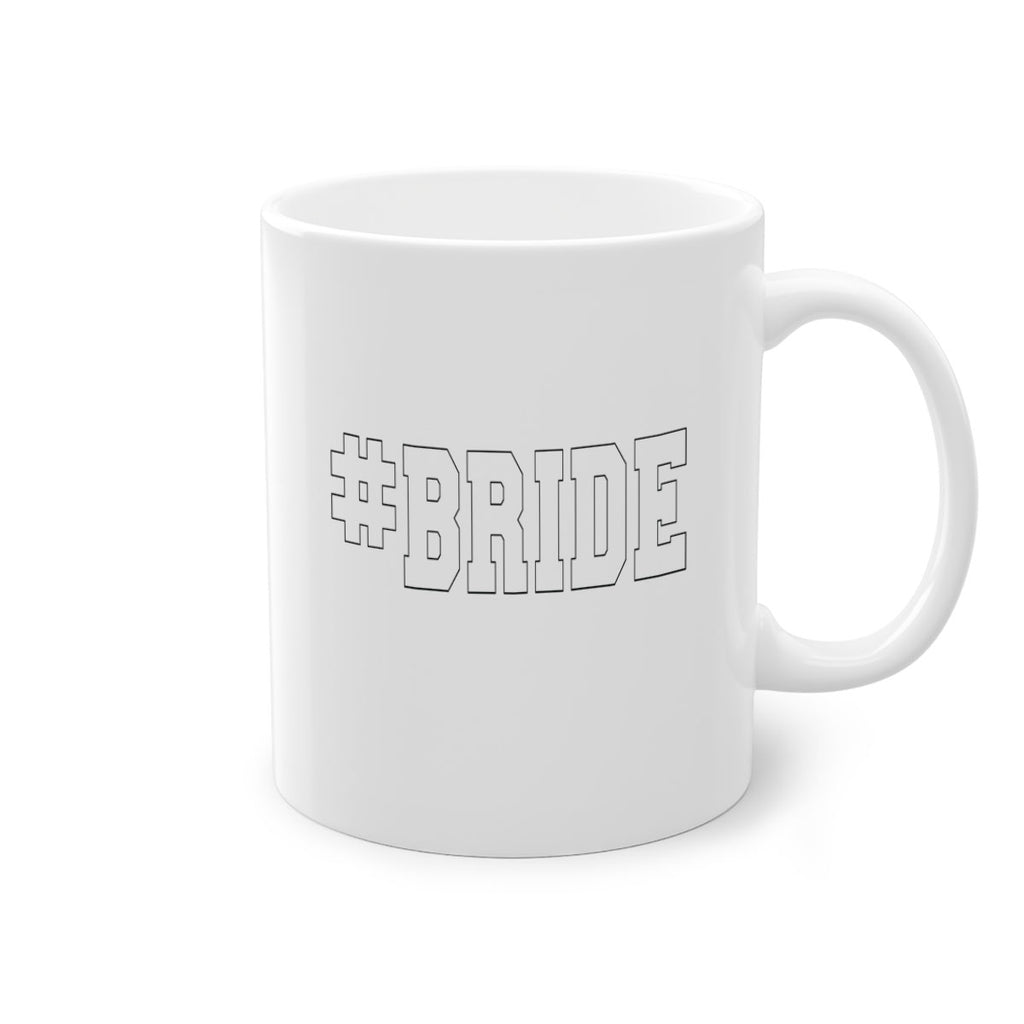 hashtag bride 148#- bride-Mug / Coffee Cup